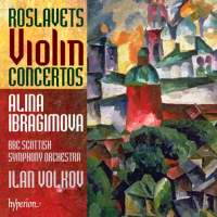 Roslavets Violin Concertos - Alina Ibragimova, BBC Scottish Symphony Orchestra / Ilan Volkov. © 2008 Hyperion Records Ltd