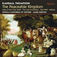Randall Thompson: The Peaceable Kingdom; Mass; Alleluia. © 2008 Hyperion Records Ltd