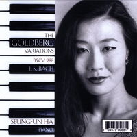 The Goldberg Variations - J S Bach. Seung-Un Ha, piano. © 2008 Seung-Un Ha