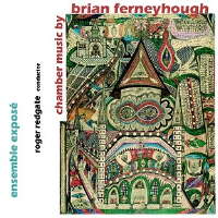 Chamber music by Brian Ferneyhough. © 2008 Metier Sound and Vision Ltd