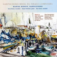 Harpsichord Music by Israeli Composers. © 2007 Albany Records