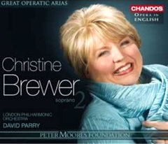 'Christine Brewer - Great Operatic Arias' on Chandos.