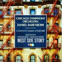 Gershwin: Cuban Overture; Bernstein: Symphonic Dances. Daniel Barenboim and the Chicago Symphony Orchestra. © 2009 Warner Classics and Jazz
