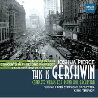 This is Gershwin - Complete Works for Piano and Orchestra. © 2008 Joshua Pierce