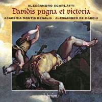 Alessandro Scarlatti: Davidis pugna et victoria. © 2009 Hyperion Records Ltd