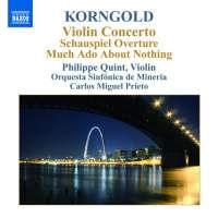 Korngold: Violin Concerto; Overture to a Drama; Much Ado About Nothing - Concert Suite. © 2009 Naxos Rights International Ltd