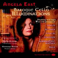 Angela East - Baroque Cello Illuminations. © 2009 Red Priest Recordings