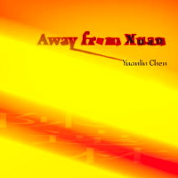 Yuanlin Chen: Away from Xuan. © 2009 Innova Recordings