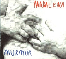 Madalena - Murmur. &copy; 2000 Babel (BDV2027)