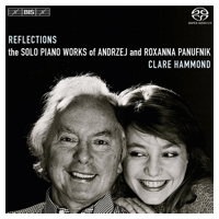 Reflections - The Solo Piano Works of Andrzej and Roxanna Panufnik - Clare Hammond. &copy; 2014 BIS Records AB (BIS-2003)