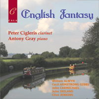 English Fantasy - Peter Cigleris, clarinet; Antony Gray, piano. &copy; 2013 Cala Records Ltd (CACD77015)