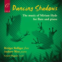 Dancing Shadows - The music of Miriam Hyde for flute and piano. &copy; 2014 Cala Records Ltd (CACD77019)