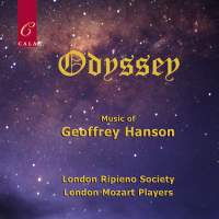 Odyssey - Music of Geoffrey Hanson. © 2016 Cala Records Ltd (CACD77026)