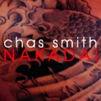 Chas Smith: Nakadai. &copy; 2008 Cold Blue Music (CB0029)