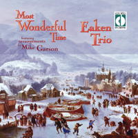 Most Wonderful Time - Eaken Trio. &copy; 2013 Con Brio Recordings (CBR21345)