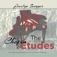 Chopin: The Complete Etudes - Jocelyn Swigger. © 2017 Con Brio Recordings (CBR21752)