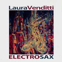Laura Venditti - Electrosax. &copy; 2014 Laura Venditti (CD4044)