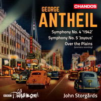 Antheil: Symphonies Nos 4 and 5 etc. © 2017 Chandos Records Ltd (CHAN 10941)