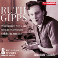 Ruth Gipps: Symphonies Nos 2 and 4 etc. © 2018 Chandos Records Ltd (CHAN 20078)