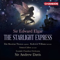 Elgar: The Starlight Express - Scottish Chamber Orchestra / Andrew Davis. &copy; 2012 Chandos Records Ltd (CHSA  5111(2))