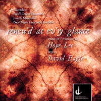Renew'd at ev'ry glance. &copy; 2008 Centrediscs (CMCCD 13708)