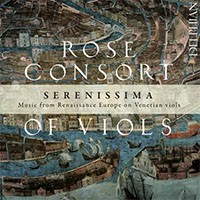 Rose Consort of Viols - Serenissima - Music from Renaissance Europe on Venetian Viols. &copy; 2014 Delphian Records Ltd (DCD34149)