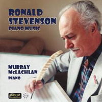 Ronald Stevenson Piano Music - Murray McLachlan. &copy; 2012 Divine Art Ltd (dda21372)