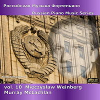 Russian Piano Music Series - Vol 10 - Mieczyslaw Weinberg - Murray McLachlan. &copy; 1998 Olympia Compact Discs Ltd, 2012 Diversions LLC (dda25107)