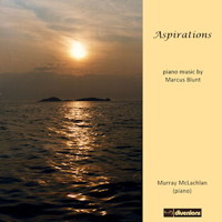 Aspirations - piano music by Marcus Blunt. &copy; 2006 Dunelm Records, 2013 Divine Art Ltd (ddv24148)