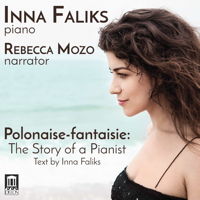 Inna Faliks - Polonaise-fantaisie: The Story of a Pianist. © 2017 Delos Productions Inc (DE 3540)