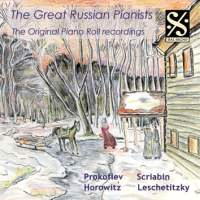 The Great Russian Pianists - Original Piano Roll recordings - Prokofiev, Scriabin, Horowitz, Leschetitzky. &copy; 1992 James Stewart Music (DSPRCD038)