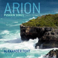 Alexander Feht: Arion - Pushkin Songs. &copy; 2008 Alexander Feht (8 06467 24353 6)