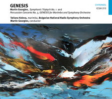 Genesis - Martin Georgiev symphonic works. © 2016 ICSM Records (ICSM 010)