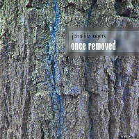 John Fitz Rogers: Once Removed. &copy; 2008 John Fitz Rogers (innova 707)