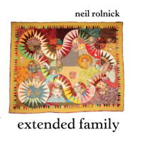 Neil Rolnick - Extended Family. &copy; 2011 Neilnick Music (innova 782)