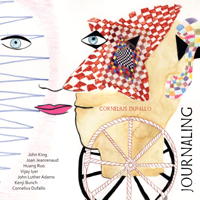 Cornelius Dufallo: Journaling. &copy; 2012 CBD Music Publishing (innova 831)