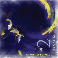 Cornelius Dufallo - Journaling 2. © 2017 CBD Music Publishing (innova 960)