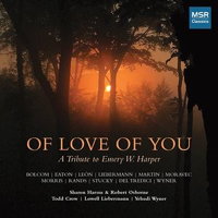 Of Love Of You - A Tribute to Emery W Harper. © 2016 Luigi Terruso (MS 1611)