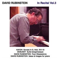 David Rubinstein in Recital Vol 3 - Haydn, Debussy and David Rubinstein. &copy; 2015 Musicus Recordings (MUSICUS 1010)