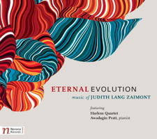 Eternal Evolution - Judith Lang Zaimont. &copy; 2011 Navona Records LLC (NV5846)