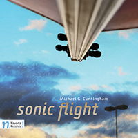 Michael G Cunningham: Sonic Flight. &copy; 2014 Navona Records LLC (NV5946)