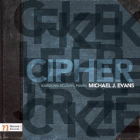 Michael J Evans: Cipher. &copy; 2014 Navona Records LLC (NV5962)