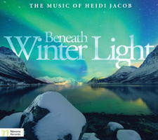Heidi Jacob: Beneath Winter Light. &copy; 2015 Navona Records LLC (NV5985)