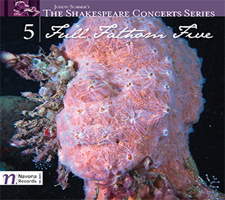 Joseph Summer's The Shakespeare Concert Series 5 - Full Fathom Five. &copy; 2015 Navona Records LLC (NV5996)