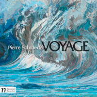 Pierre Schroeder: Voyage. &copy; 2015 Navona Records LLC (NV6000)
