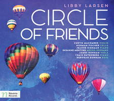 Libby Larsen - Circle of Friends. &copy; 2015 Navona Records LLC (NV6014)
