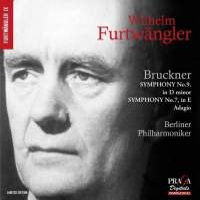 Wilhelm Furtwängler - Bruckner: Symphony No 9; Symphony No 7 Adagio. © 2017 AMC Paris (PRD/DSD 350 125)