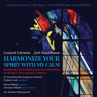 Harmonize Your Spirit With My Calm. &copy; 2017 Ravello Records LLC (RR7951)