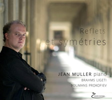 Reflets et sym&eacute;tries - Jean Muller, piano. &copy; 2016 Soupir &Eacute;ditions (S242)