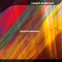 Joseph Anderson: Epiphanie Sequence. &copy; 2008 Sargasso (scd28056)